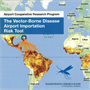 The Vector-Borne Disease Airport Importation Risk Tool