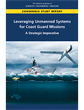 Leveraging Unmanned Systems for Coast Guard Missions