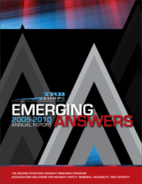 Emerging Answers, SHRP 2 Annual Report: 2009-2010