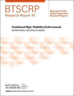 Combined High-Visibility Enforcement: Determining the Effectiveness