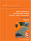 Improving Roadway Safety Programs Through University--Agency Partnerships 