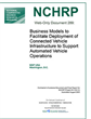 Business Models to Facilitate Deployment of Connected Vehicle Infrastructure to Support Automated Vehicle Operations