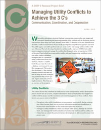 Managing Utility Conflicts to Achieve the 3 C’s: Communication, Coordination, and Cooperation