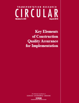 Transportation Research Circular E-C249: Key Elements of Construction Quality Assurance for Implementation
