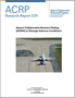 Airport Collaborative Decision Making (ACDM) to Manage Adverse Conditions