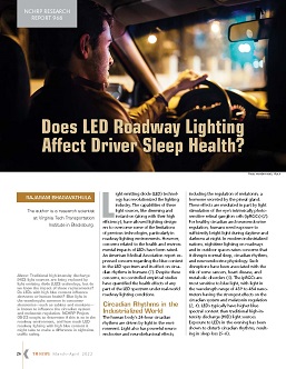 TR News 338 March-April 2022: Does LED Roadway Lighting Affect Driver Sleep Health?