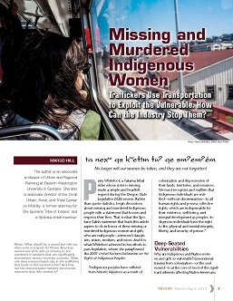TR News 338 March-April 2022: Missing and Murdered Indigenous Women: Traffickers Use Transportation to Exploit the Vulnerable. How Can the Industry Stop Them?