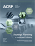 Strategic Planning in the Airport Industry