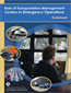Role of Transportation Management Centers in Emergency Operations: A Guidebook