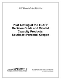 Pilot Testing of the TCAPP Decision Guide and Related Capacity Products: Southeast Portland, Oregon