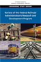 Review of the Federal Railroad Administration’s Research and Development Program