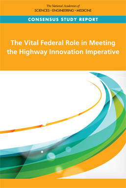 The Vital Federal Role in Meeting the Highway Innovation Imperative