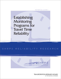 Establishing Monitoring Programs for Travel Time Reliability