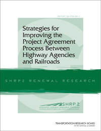 Strategies for Improving the Project Agreement Process between Highway Agencies and Railroads