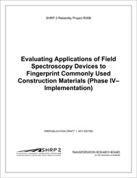 Evaluating Applications of Field Spectroscopy Devices to Fingerprint Commonly Used Construction Materials (Phase IV–Implementation)
