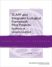 TCAPP and Integrated Ecological Framework Pilot Projects: Synthesis of Lessons Learned
