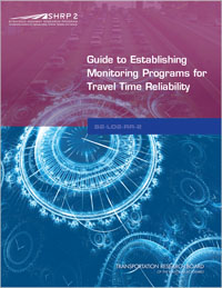 Guide to Establishing Monitoring Programs for Travel Time Reliability