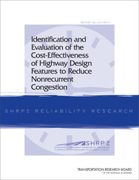 Identification and Evaluation of the Cost-Effectiveness of Highway Design Features to Reduce Nonrecurrent Congestion