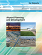 NextGen for Airports, Volume 5: Airport Planning and Development