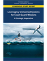 Leveraging Unmanned Systems for Coast Guard Missions