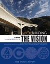 Building the Vision: The 2008 Annual Report of the Second Strategic Highway Research Program 