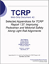 Selected Appendices for TCRP Report 137: Improving Pedestrian and Motorist Safety Along Light Rail Alignments