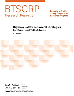 Highway Safety Behavioral Strategies for Rural and Tribal Areas: A Guide
