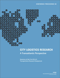City Logistics Research: A Transatlantic Perspective