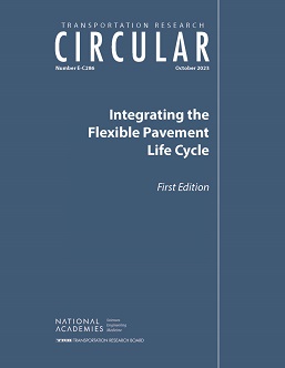 Integrating the Flexible Pavement Life Cycle