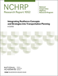 Integrating Resilience Concepts and Strategies into Transportation Planning: A Guide