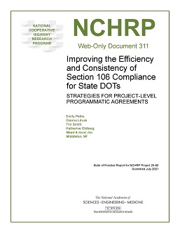 Improving the Efficiency and Consistency of Section 106 Compliance for State DOTs: Strategies for Project-Level Programmatic Agreements