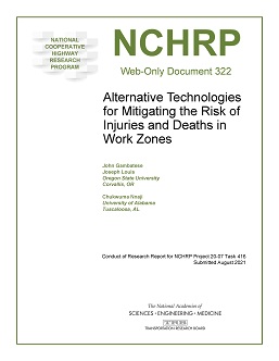 Alternative Technologies for Mitigating the Risk of Injuries and Deaths in Work Zones: Conduct of Research