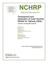 Development and Application of  Crash Severity Models for Highway  Safety: Conduct of Research Report