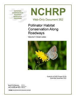 Pollinator Habitat Conservation Along Roadways, Volume 5: Great Lakes