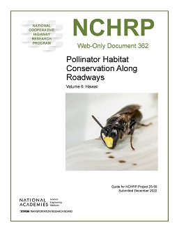 Pollinator Habitat Conservation Along Roadways, Volume 6: Hawaii