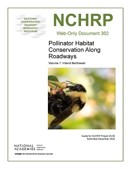 Pollinator Habitat Conservation Along Roadways, Volume 7: Inland Northwest
