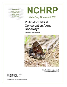 Pollinator Habitat Conservation Along Roadways, Volume 9: Mid-Atlantic