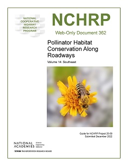 Pollinator Habitat Conservation Along Roadways, Volume 14: Southeast