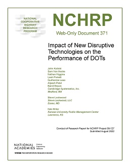 Impact of New Disruptive Technologies on the Performance of DOTs