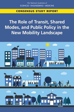 The Role of Transit, Shared Modes, and Public Policy in the New Mobility Landscape