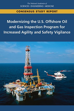 Modernizing the U.S. Offshore Oil and Gas Inspection Program for Increased Agility and Safety Vigilance