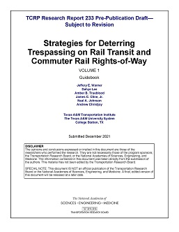 Strategies for Deterring Trespassing on Rail Transit and  Commuter Rail Rights-of-Way, Volume 1: Guidebook