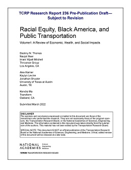 Racial Equity, Black America, and Public Transportation, Volume 1: A Review of Economic, Health, and Social Impacts