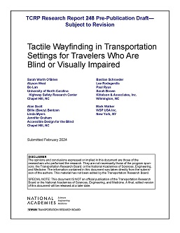 Tactile Wayfinding in Transportation Settings for Travelers Who Are Blind or Visually Impaired
