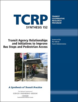 Transit Agency Relationships and Initiatives to Improve Bus Stops and Pedestrian Access