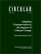 Adapting Transportation to the Impacts of Climate Change: State of the Practice 2011