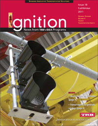 Ignition Magazine: News from TRB's IDEA Programs – Fall/Winter 2011