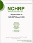 Appendices to NCHRP Report 693