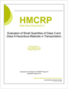 Evaluation of Small Quantities of Class 3 and Class 9 Hazardous Materials in Transportation