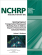 Updating Regional Transportation Planning and Modeling Tools to Address Impacts of Connected and Automated Vehicles, Volume 2: Guidance